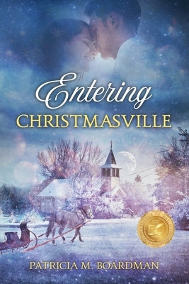 Entering Christmasville Paperback Author Patricia M Boardman