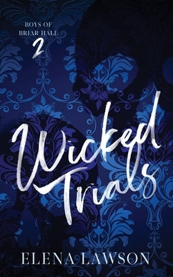 Wicked Trials Paperback Petal & Thorn Books