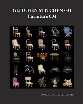 Glitchen Stitchen 031 Furniture 004 Paperback Blurb