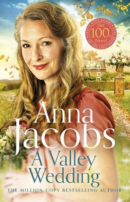 A Valley Wedding by Jacobs, Anna