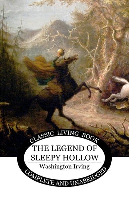 The Legend of Sleepy Hollow Paperback Living Book Press