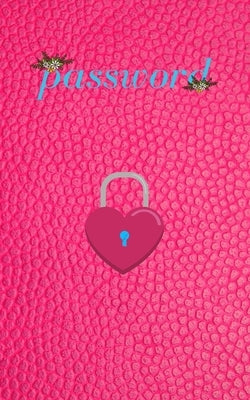 Password: An Organizer for All Your Passwords, Password Log Book, Internet Password Organizer, Alphabetical Password Book, Logbo Paperback Independently Published
