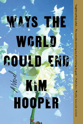 Ways the World Could End Paperback Keylight Books