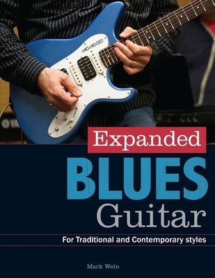 Expanded Blues Guitar Paperback Mark Wein