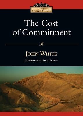 The Cost of Commitment Paperback IVP Books