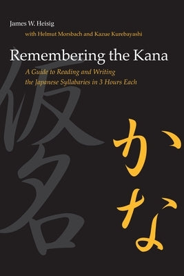 Paperback book titled "Remembering the Kana" by University of Hawaii Press, featuring Japanese syllabary diagrams on the cover.