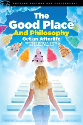 The Good Place and Philosophy Paperback Open Court