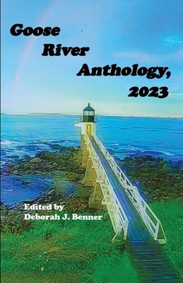Goose River Anthology, 2023 Paperback Goose River Press