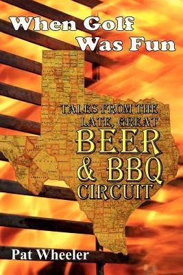 When Golf Was Fun Paperback Austin Brothers Publishers