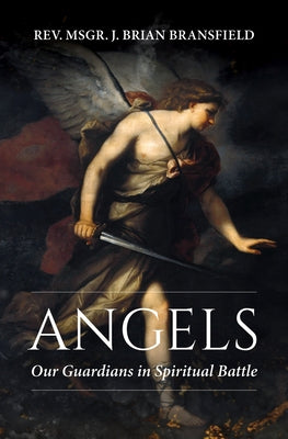 Paperback of Angels: Our Guardians in Spiritual Battle by Our Sunday Visitor, showing the book cover with angel illustrations.