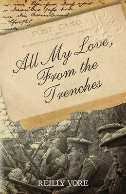All My Love, From the Trenches Paperback New Degree Press