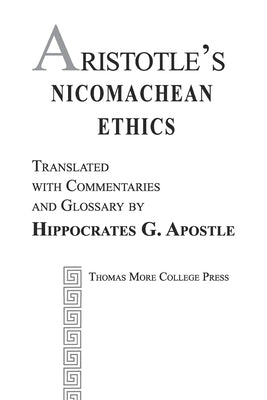 Aristotle's Nicomachean Ethics Paperback Thomas More College Press