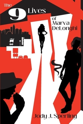 The 9 Lives of Marva DeLonghi Paperback Cre8 Collabor8, LLC