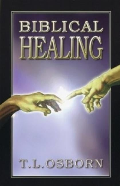 Biblical Healing Paperback Harrison House