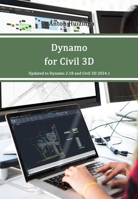 Dynamo for Civil 3D Paperback Independently Published