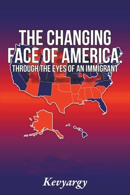 The Changing Face Of America Paperback Kevyargy