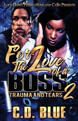 For the Love of a Boss 2 Lock Down Publications