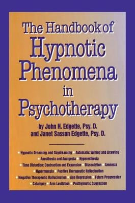 Handbook of Hypnotic Phenomena in Psychotherapy Paperback Routledge