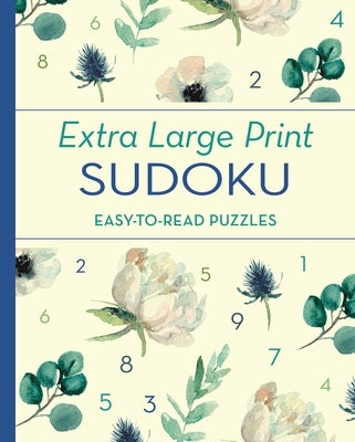 Extra Large Print Sudoku: Easy-To-Read Puzzles Paperback Sirius Entertainment