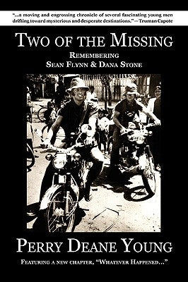 Two of the Missing: Remembering Sean Flynn and Dana Stone Paperback Press 53 Carolina Classics Editions