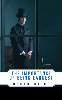 The Importance of Being Earnest Paperback G&D Media
