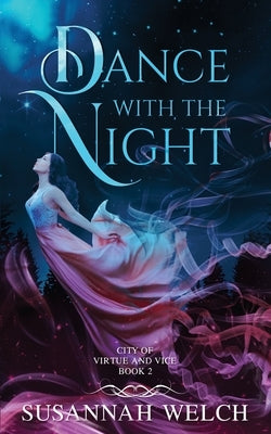 Dance with the Night Paperback Silky Sky Publishing, LLC