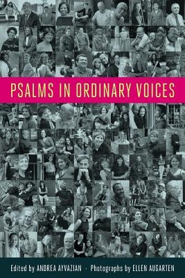 Psalms in Ordinary Voices: A Reinterpretation of the 150 Psalms by Men, Women, and Children Paperback White River Press
