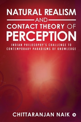 Paperback of "Natural Realism and Contact Theory of Perception" by Notion Press, featuring Indian philosophy and perception concepts.