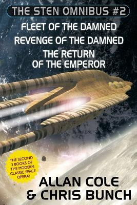 The Sten Omnibus #2: Fleet of the Damned, Revenge of the Damned, Return of the Emperor Paperback Wildside Press
