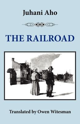 The Railroad Paperback Norvik Press