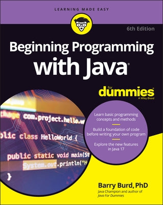 Beginning Programming with Java for Dummies Paperback For Dummies
