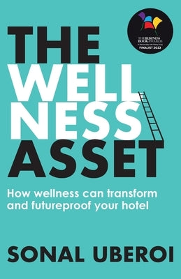 The Wellness Asset Paperback Sonal Uberoi