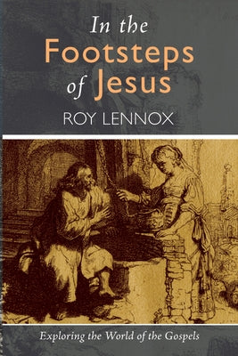 In the Footsteps of Jesus Paperback Resource Publications (CA)