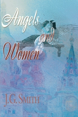 Angels and Women Paperback iUniverse