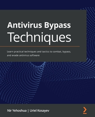 Paperback book titled 'Antivirus Bypass Techniques' by Packt Publishing, featuring cover art related to cybersecurity tactics.
