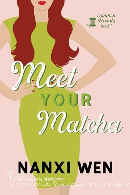 Meet Your Matcha Paperback Smartypants Romance