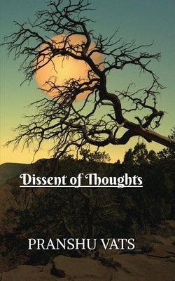 Dissent of Thoughts Paperback Notion Press
