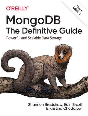 Mongodb: The Definitive Guide: Powerful and Scalable Data Storage Paperback O'Reilly Media