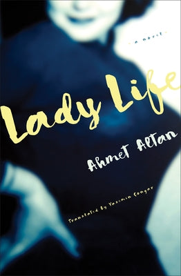 Lady Life Paperback Other Press (NY)