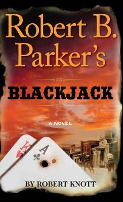 Robert B. Parker's Blackjack Paperback Large Print Press