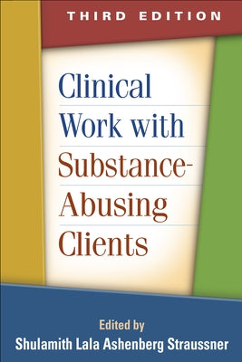 Clinical Work with Substance-Abusing Clients Paperback Guilford Publications