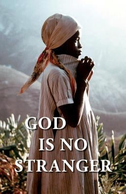 God Is No Stranger Paperback Light Messages