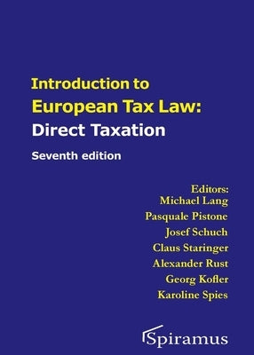 Introduction to European Tax Law on Direct Taxation Paperback Spiramus Press