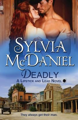 Deadly: Western Historical Romance Paperback Virtual Bookseller, LLC