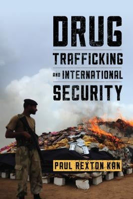 Drug Trafficking and International Security Paperback Rowman & Littlefield Publishers