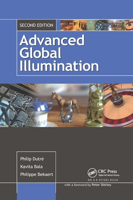 Advanced Global Illumination Paperback A K PETERS