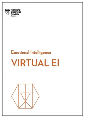 Virtual Ei (HBR Emotional Intelligence Series) Paperback Harvard Business Review Press