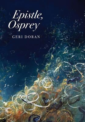 Epistle, Osprey Paperback Tupelo Press