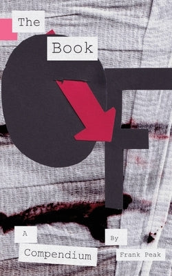 The Book Of: A Compendium Paperback Apocalypse Confidential