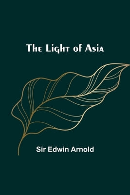 The Light of Asia Paperback Alpha Edition